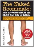 The Naked Roommate: And in College