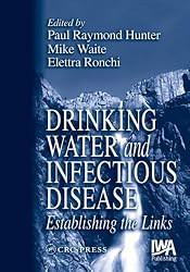 Drinking Water and Infectious Disease: Establishing the Links