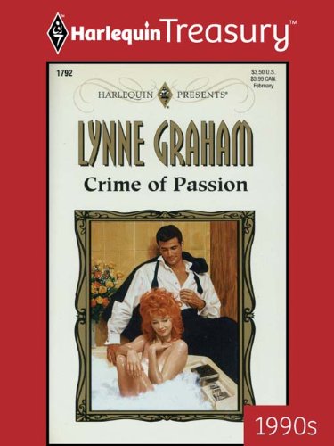 Crime of Passion (The Lynne Graham Collection Book 7)