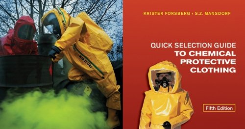 Quick Selection Guide to Chemical Protective Clothing