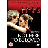 Buy : Not Here to Be Loved ( Je ne suis pas là pour être aimé ) [ NON-USA FORMAT, PAL, Reg.2 Import - United Kingdom ]