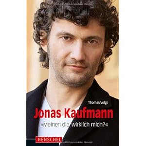 Jonas Kaufmann: "Meinen die wirklich mich?"