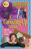 A Growing-up Guide: What Girls Like You Want to Know