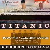 Collision Course: Titanic, Book 2 | Gordon Korman