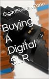 Buying A Digital SLR