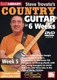 Steve Trovato`s Country Guitar In 6 Weeks, Week 5