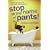 Stop in the Name of Pants! (Confessions of Georgia Nicolson)