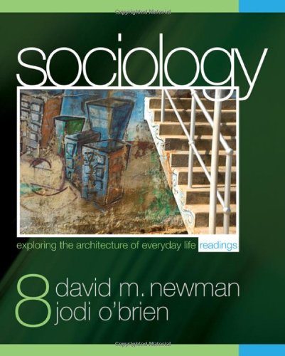 Textbook - Sociology: Exploring the Architecture of Everyday Life Readings