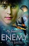 My friend the enemy