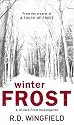 Winter Frost (A Detective Inspector Jack Frost novel of suspense)
