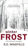 Winter Frost (A Detective Inspector Jack Frost novel of suspense)