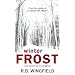 Winter Frost (A Detective Inspector Jack Frost novel of suspense)