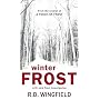 Winter Frost (A Detective Inspector Jack Frost novel of suspense)