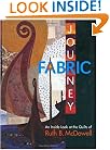 A Fabric Journey: An Inside Look at the Quilts of Ruth B. McDowell