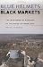 Blue Helmets and Black Markets: The Business of Survival in the Siege of Sarajevo