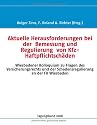 Aktuelle Herausforderungen bei der Bemessung und Regulierung von Kfz-Haftpflichtschäden: Tagungsband 2008