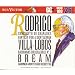 Rodrigo: Concierto de Aranjuez; Fantasy for a Gentleman / Villa-Lobos: Bachianas Brasileiras No. 5 (RCA Victor Basic 100, Vol. 26)