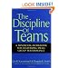 The Discipline of Teams: A Mindbook-Workbook for Delivering Small Group Performance
