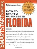 How to Start a Business in Florida (How to Start a Business in Florida (Etrm))