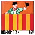 Big Top Benn