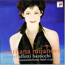Marijana Mijanovic - Affetti barocchi (Handel arias for Senesino)