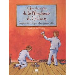 Cahier de recettes de la marchande de couleurs