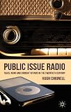 Public issue radio : talks, news and current affairs in the twentieth century