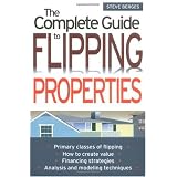 The Complete Guide to Flipping Properties