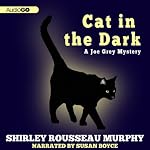 Cat in the Dark: A Joe Grey Mystery, Book 4 | Shirley Rousseau Murphy