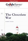 GradeSaver (TM) ClassicNotes The Chocolate War: Study Guide