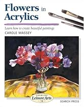 Flowers in Acrylics (Step by step leisure arts series)