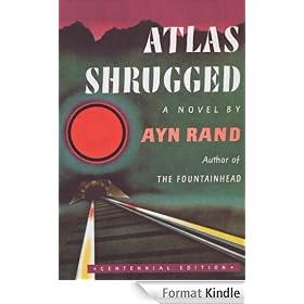 Atlas Shrugged: (Centennial Edition)