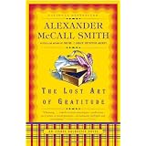 The Lost Art of Gratitudeby Alexander McCall Smith