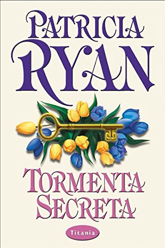 Tormenta secreta (Titania época) (Spanish Edition)