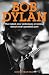 The Mammoth Book of Bob Dylan (Mammoth Books)