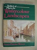 Subject & place for watercolour landscapes