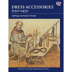 Dress Accessories, C.1150-C.1450 (Medieval Finds from Excavations in London)