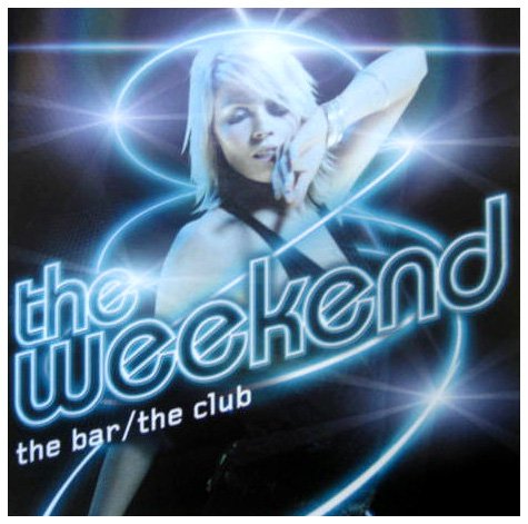 CD-Charts  Search : The Weekend Vol.1: the Bar/the Club