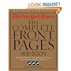 The New York Times:The Complete Front Pages 1851-2009 Updated Edition