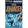Eight Days to Live: An Eve Duncan Forensics Thriller (Eve Duncan Series)