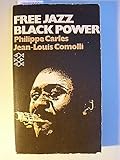 Free Jazz / Black Power.-