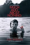 Much Ado About Nothing