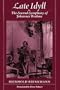 Late Idyll : The Second Symphony of Johannes Brahms