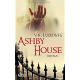 Ashby House: Romanvon "V. K. Ludewig"