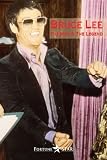 Bruce Lee, The Man & The Legend