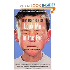 Look Me in the Eye: My Life with Asperger's