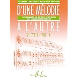 D'une m�lodie � l'autre Volume 4par Elisabeth Lamarque