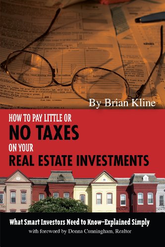 How to Pay Little or No Taxes on Your Real Estate Investments: What Smart Investors Need to Know Explained Simply
