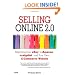 Selling Online 2.0: Migrating from eBay to Amazon, craigslist, and Your Own E-Commerce Website