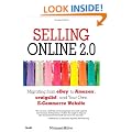 Selling Online 2.0: Migrating from eBay to Amazon, Craigslist, and Your Own E-Commerce Website